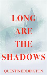 Long Are the Shadows cover image cdn