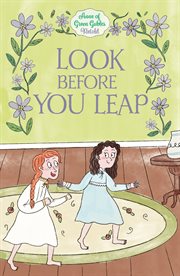Look Before You Leap : Anne of Green Gables Retold cover image cdn