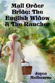 Mail Order Bride : The English Widow & the Rancher cover image cdn