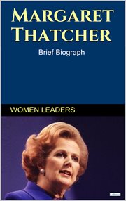 Margareth Thatcher : Brief Biography cover image cdn