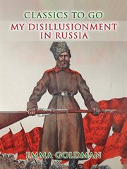 My Disillusionment in Russia : CLASSICS TO GO cover image cdn