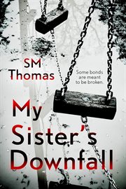 My Sister's Downfall cover image cdn