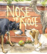 Nose to Nose : A Picture Book cover image cdn