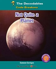 Not Quite a Planet : Decodables cover image cdn