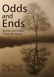 Odds and Ends Stories and Essays From the Sixties cover image cdn