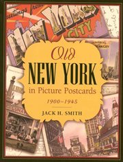Old New York in Picture Postcards : 1900-1945 cover image cdn
