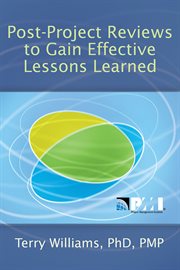 Post-project Reviews to Gain Effective Lessons Learned cover image cdn