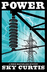 Power : A Robin MacFarland Mystery cover image cdn