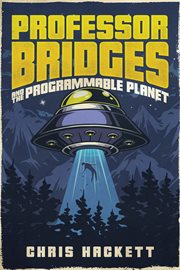 Professor Bridges and the Programmable Planet cover image cdn