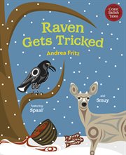 Raven Gets Tricked : Coast Salish Tales cover image cdn