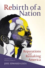 Rebirth of a Nation : Reparations and Remaking America cover image cdn
