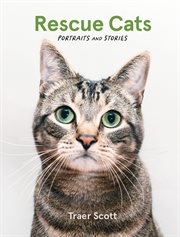 Rescue Cats : Portraits and Stories cover image cdn