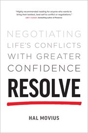 Resolve : Negotiating Life's Conflicts with Greater Confidence cover image cdn