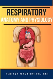 Respiratory Anatomy AND Physiology cover image cdn
