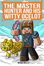 Robots Revolt : The Phantom Zone. Master Hunter cover image cdn