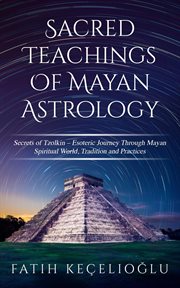 Sacred Teachings of Mayan Astrology cover image cdn