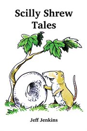 Scilly Shrew Tales : Scilly Shrews cover image cdn