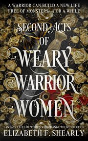 Second Acts of Weary Warrior Women cover image cdn