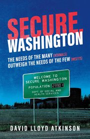 Secure, Washington : The Needs of the Many (Normals) Outweigh the Needs of the Few (Misfits) cover image cdn