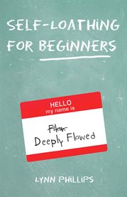 Self-Loathing for Beginners cover image cdn