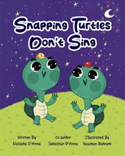 Snapping Turtles Don't Sing cover image cdn
