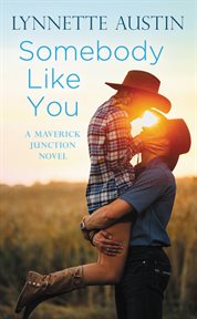Somebody Like You : Maverick Junction cover image cdn