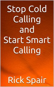 Stop Cold Calling and Start Smart Calling cover image cdn