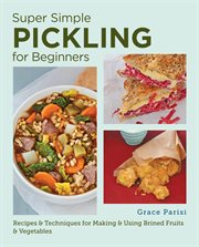 Super Simple Pickling for Beginners cover image cdn