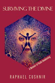 Surviving the Divine : A Memoir of Rude Awakening cover image cdn