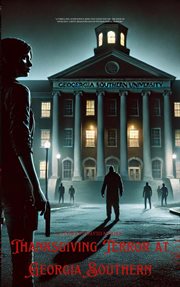 Thanksgiving Terror at Georgia Southern cover image cdn