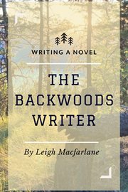 The Backwoods Writer Writing a Novel cover image cdn