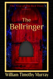 The Bellringer (Volume 1 of the Year of the Red Door) cover image cdn