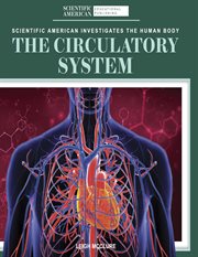 The Circulatory System : Scientific American Investigates the Human Body cover image cdn