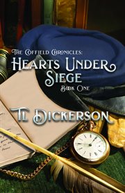 The Coffield Chronicles : Hearts Under Siege cover image cdn