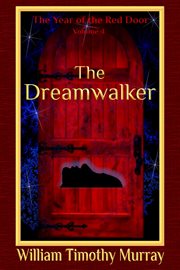 The Dreamwalker : Year of the Red Door cover image cdn