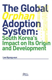 The Global 'Orphan' Adoption System cover image cdn