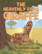 The Heavenly Papa Giraffe cover image cdn