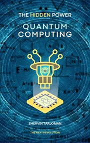 The Hidden Power : Quantum Computing cover image cdn