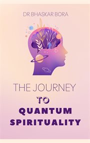 The Journey of Quantum Spirituality cover image cdn