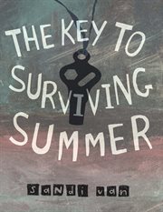 The Key to Surviving Summer cover image cdn