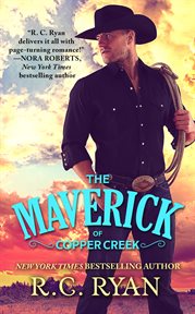 The Maverick of Copper Creek : Copper Creek Cowboys cover image cdn