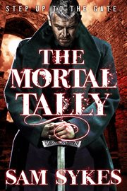 The Mortal Tally : Bring Down Heaven cover image cdn