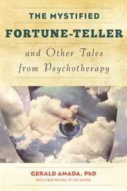 The Mystified Fortune-Teller and Other Tales From Psychotherapy cover image cdn