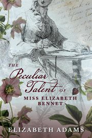 The Peculiar Talent of Miss Elizabeth Bennet cover image cdn