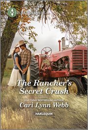 The Rancher's Secret Crush : A Clean and Uplifting Romance. Three Springs, Texas cover image cdn