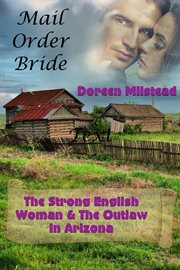The Strong English Woman & the Outlaw in Arizona (Mail Order Bride) cover image cdn