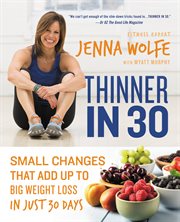 Thinner in 30 : Small Changes that Add Up to Big Weight Loss in Just 30 Days cover image cdn
