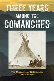 Three Years Among the Comanches cover image cdn
