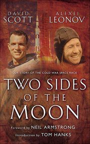 Two Sides of the Moon : Our Story of the Cold War Space Race cover image cdn