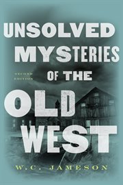 Unsolved Mysteries of the Old West cover image cdn